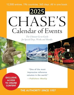 Book Cover: Chase's Calendar of Events 2025: The Ultimate Go-to Guide for Special Days, Weeks and Months