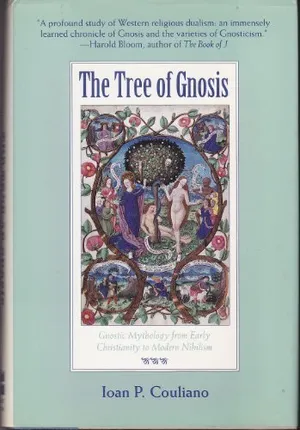 Book Cover: The Tree of Gnosis: Gnostic Mythology from Early Christianity to Modern Nihilism