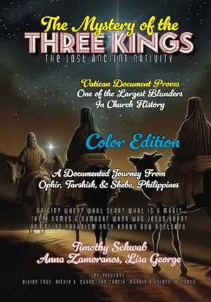 Book Cover: The Mystery of the Three Kings Color Edition: The Lost Ancient Nativity (Solomon's Treasure Series)