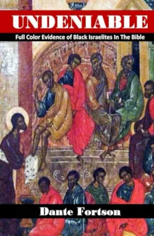 Book Cover: Undeniable: Full Color Evidence of Black Israelites In The Bible