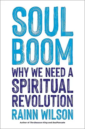 Book Cover: Soul Boom: Why We Need a Spiritual Revolution