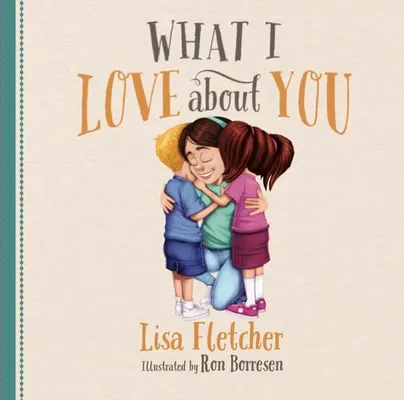 Book Cover: What I Love About You