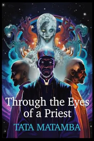 Book Cover: Through the eyes of a priest: TATA MATAMBA