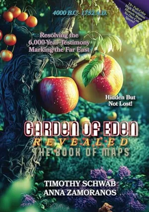 Book Cover: Garden of Eden Revealed: The Book of Maps: Hardcover Version (Solomon's Treasure Series)