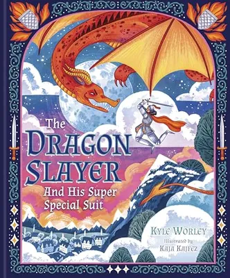 Book Cover: The Dragon Slayer and His Super Special Suit