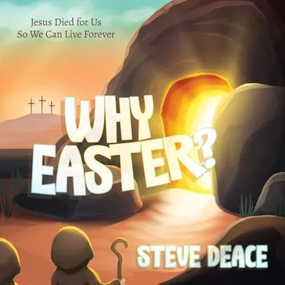 Book Cover: Why Easter?: Jesus Died for Us So We Can Live Forever