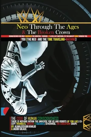 Book Cover: Neo Through the Ages And The Broken Crown: You in the time traveling machine