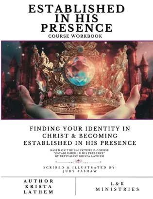 Book Cover: Established In His Presence: E-Course Workbook