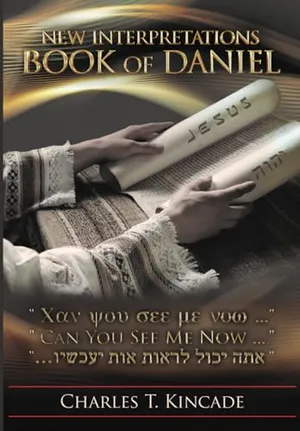 Book Cover: New Interpretations Book of Daniel: Can You See Me Now...