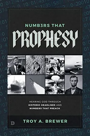 Book Cover: Numbers that Prophesy: Hearing God Through Historic Headlines and Numbers that Preach