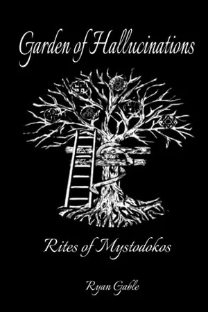 Book Cover: Garden of Hallucinations: Rites of Mystodokos
