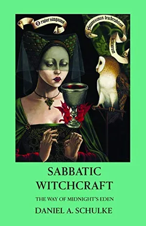 Book Cover: Sabbatic Witchcraft: The Way of Midnight's Eden