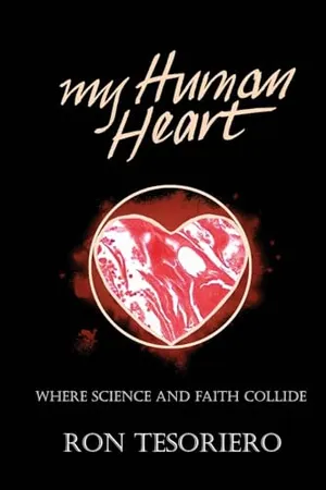 Book Cover: My Human Heart: Where Science and Faith Collide