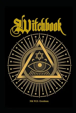 Book Cover: Witchbook: The Fundamental Book of Witchcraft in Theory – Knowledge – Practice – Rituals