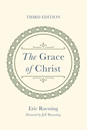 Book Cover: The Grace of Christ, Third Edition