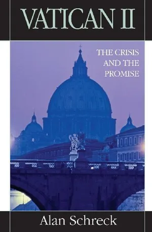 Book Cover: Vatican II: The Crisis and the Promise