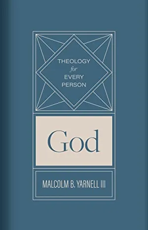 Book Cover: God (Volume 1) (Theology for Every Person)