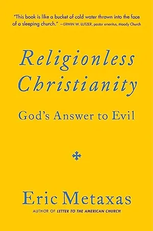 Book Cover: Religionless Christianity: God's Answer to Evil