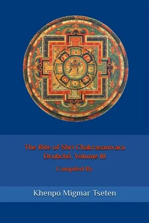 Book Cover: The Rite of Shri Chakrasamvara Drubchö, Volume III