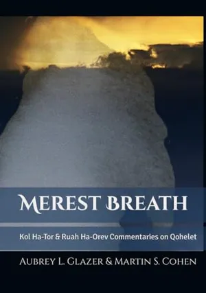 Book Cover: Merest Breath: Qohelet Translation and Commentaries