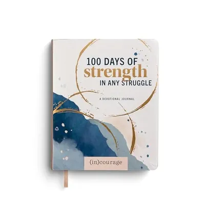 Book Cover: 100 Days of Strength in Any Struggle: A Devotional Journal