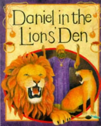 Book Cover: Daniel in the Lions' Den (Bible Stories)