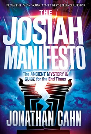 Book Cover: The Josiah Manifesto: The Ancient Mystery & Guide for the End Times