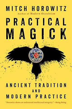 Book Cover: Practical Magick: Ancient Tradition and Modern Practice