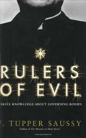 Book Cover: Rulers of Evil: Useful Knowledge about Governing Bodies