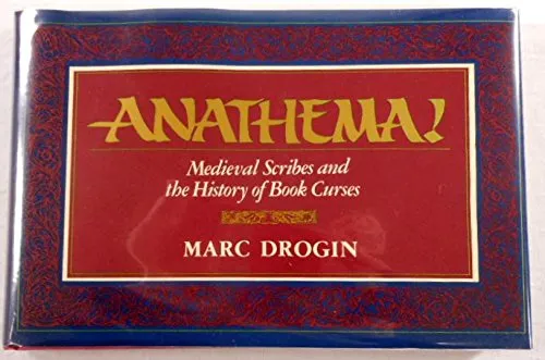 Book Cover: Anathema!: Medieval scribes and the history of book curses