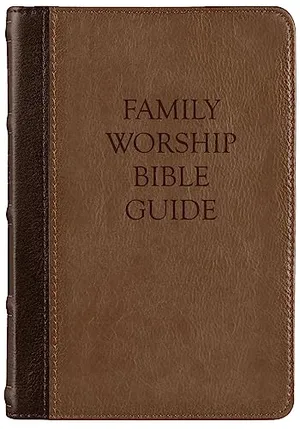 Book Cover: Family Worship Bible Guide (Two-Tone Brown)