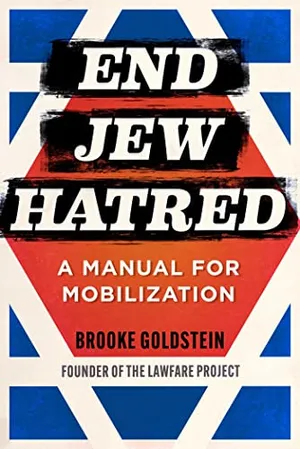 Book Cover: End Jew Hatred: A Manual for Mobilization