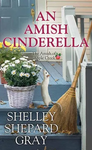 Book Cover: An Amish Cinderella: The Amish of Apple Creek