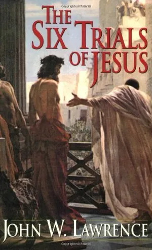 Book Cover: The Six Trials of Jesus