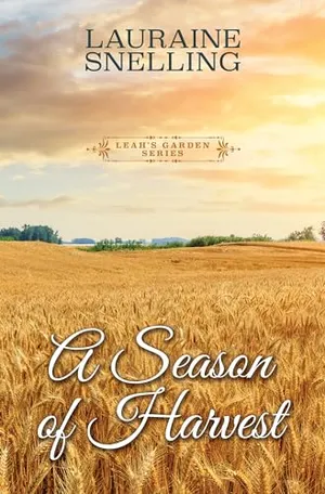 Book Cover: A Season of Harvest (Leah's Garden, 4)