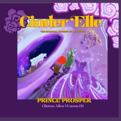 Book Cover: Cinder'Elle™: The Spiritual Journey of a Princess
