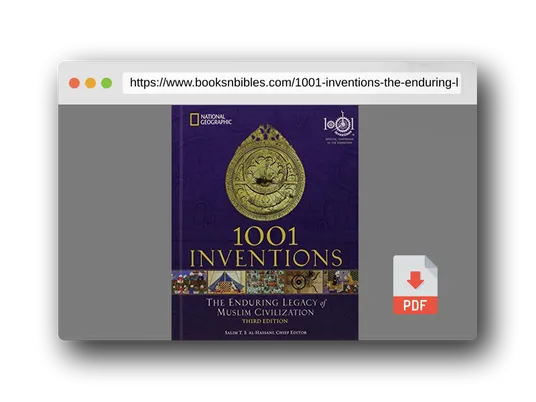 PDF Preview of the book 1001 Inventions: The Enduring Legacy of Muslim Civilization: Official Companion to the 1001 Inventions Exhibition