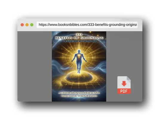 PDF Preview of the book 333 Benefits of Grounding: Originators of the Med Bed