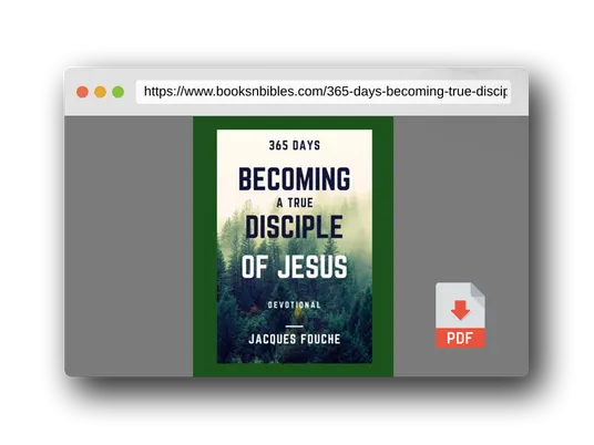 PDF Preview of the book 365 Days Becoming A True Disciple Of Jesus