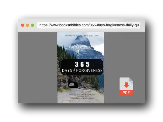 PDF Preview of the book 365 Days of Forgiveness: Daily Quotes and Scriptures Inspired by “Forty Days to Forgiveness”