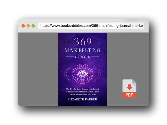 PDF Preview of the book 369 Manifesting Journal: The Key to Your Dream Life. Law of Attraction and Manifestation Crash Course with Guided 369 Book