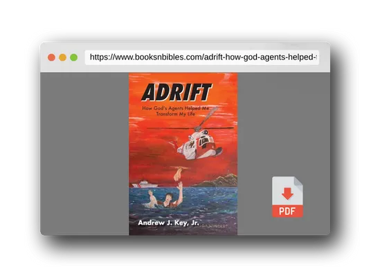 PDF Preview of the book Adrift: How God's Agents Helped Me Transform My Life