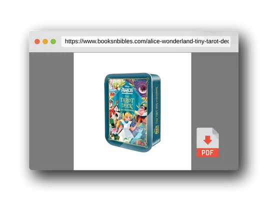 PDF Preview of the book Alice in Wonderland Tiny Tarot Deck and Guidebook