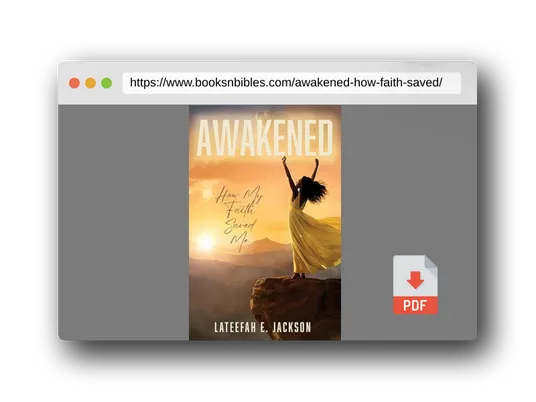 PDF Preview of the book Awakened: How My Faith Saved Me