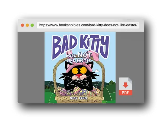 PDF Preview of the book Bad Kitty Does Not Like Easter