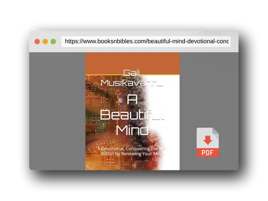 PDF Preview of the book A Beautiful Mind: A Devotional, Conquering the War Within by Renewing Your Mind (Renewing Your Mind Devotionals)