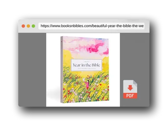 PDF Preview of the book A Beautiful Year in the Bible: The 52-Week Bible Study for Women