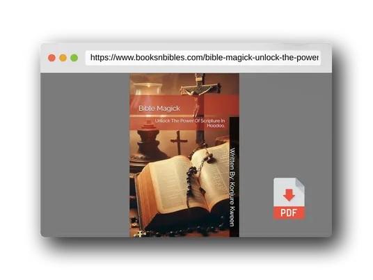 PDF Preview of the book Bible Magick: Unlock The Power Of Scripture In Hoodoo.