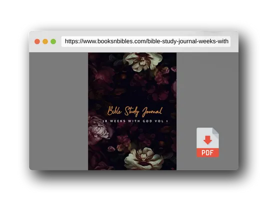 PDF Preview of the book Bible Study Journal: 28 Weeks with God Vol 1