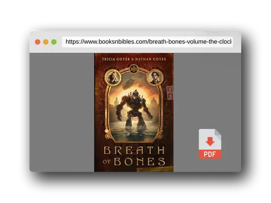 PDF Preview of the book Breath of Bones (Volume 1) (The Clockwork Chronicles)